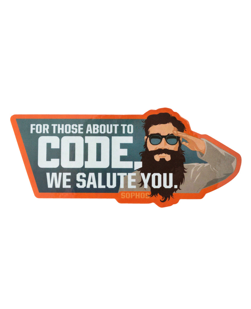laptop sticker with "For those about to code, we salute you" white text with bearded man in sunglasses saluting